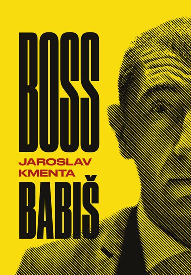 Levně Boss Babiš - Jaroslav Kmenta